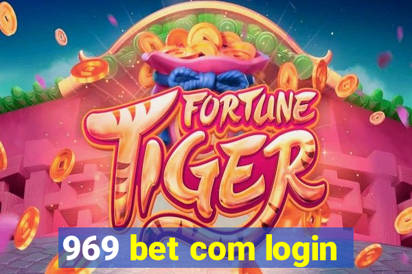 969 bet com login